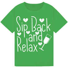 Load image into Gallery viewer, Sip Back and Relax T-Shirt – Chill Wine Lover Tee
