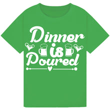 Load image into Gallery viewer, Dinner is Poured T-Shirt – Funny Wine Dinner Quote Tee

