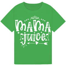 Load image into Gallery viewer, Mama Juice T-Shirt – Cute Wine Quote for Moms
