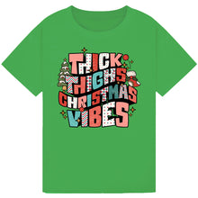 Load image into Gallery viewer, Thick Thighs Christmas Tee
