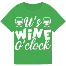 Load image into Gallery viewer, It’s Wine O’Clock T-Shirt – Hilarious Wine Lover Quote

