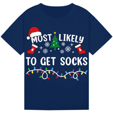 Load image into Gallery viewer, Most Likely to Get Socks T-Shirts
