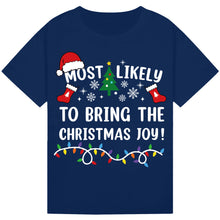 Load image into Gallery viewer, Most Likely to Bring the Christmas Joy T-Shirts
