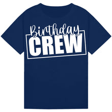 Load image into Gallery viewer, Birthday Crew Matching Shirt
