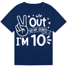 Load image into Gallery viewer, Funny Peace Out Single Digit I&#39;m 10 Tee
