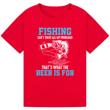 Load image into Gallery viewer, Fishing Can&#39;t Solve My Problems, But Beer Can Tee
