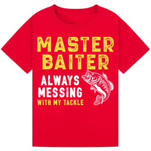 Lade das Bild in den Galerie-Viewer, Master Baiter - Always Messing with My Tackle Tee
