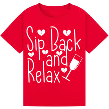 Load image into Gallery viewer, Sip Back and Relax T-Shirt – Chill Wine Lover Tee
