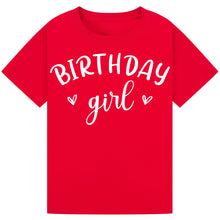 Lade das Bild in den Galerie-Viewer, Birthday Girl T-Shirt
