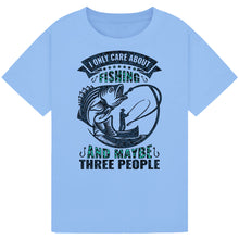 Load image into Gallery viewer, I Only Care About Fishing and Maybe Three People Tee
