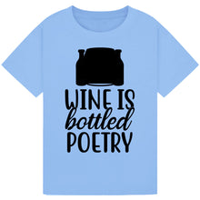 Load image into Gallery viewer, Wine is Bottled Poetry T-Shirt – Inspirational Wine Tee
