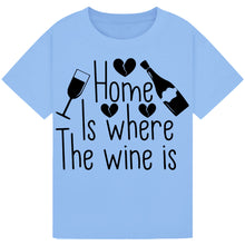 Load image into Gallery viewer, Home is Where the Wine Is T-Shirt – Cozy Wine Lover Tee
