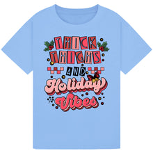 Load image into Gallery viewer, Thick Thighs &amp; Holiday Vibes Tee
