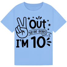 Load image into Gallery viewer, Funny Peace Out Single Digit I&#39;m 10 Tee
