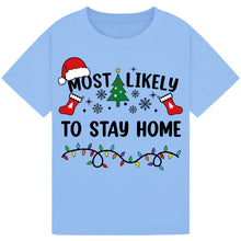 Lade das Bild in den Galerie-Viewer, Most Likely to Stay Home T-Shirts
