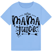 Load image into Gallery viewer, Mama Juice T-Shirt – Cute Wine Quote for Moms
