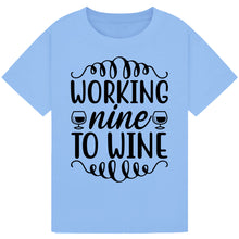 Load image into Gallery viewer, Working Nine to Wine T-Shirt – Perfect for Office Parties
