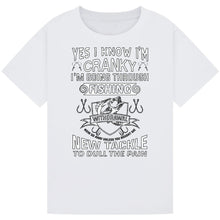Load image into Gallery viewer, Cranky from Fishing Withdrawal - Funny Tee
