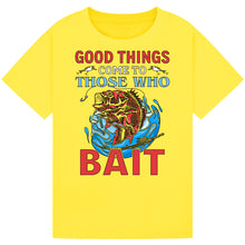Load image into Gallery viewer, Good Things Come to Those Who Bait - Fishing Tee
