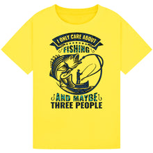 Load image into Gallery viewer, I Only Care About Fishing and Maybe Three People Tee
