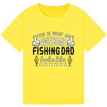 Load image into Gallery viewer, Awesome Fishing Dad - Funny Tee
