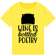 Load image into Gallery viewer, Wine is Bottled Poetry T-Shirt – Inspirational Wine Tee

