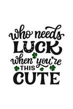 Load image into Gallery viewer, HAPPY ST PATRICK&#39;S DAY DOOR COVER PARTY WALL DECORATION POSTER &quot;You Are Cute&quot;
