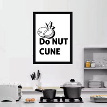 Load image into Gallery viewer, KP-75 Wall Art Posters kitchen Funny Quotes &quot;DONUT&quot;
